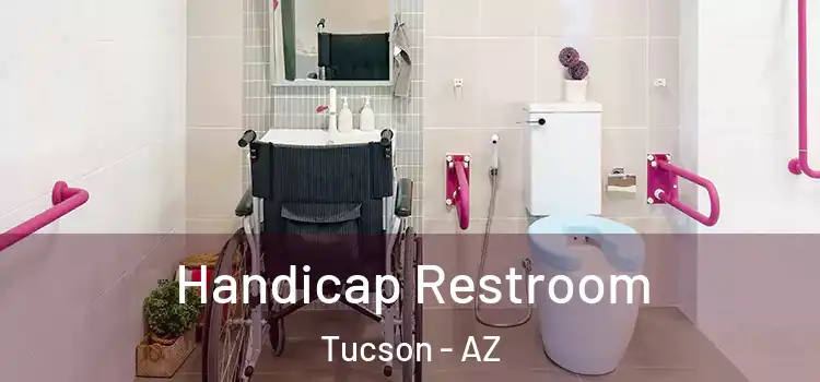  Handicap Restroom Tucson - AZ